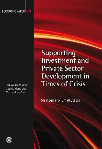 Supporting Investment and Private Sector Development in Times of Crisis cover