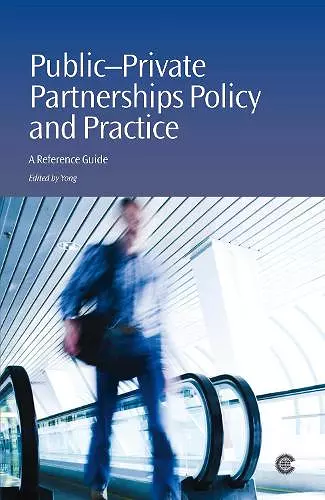 Public-Private Partnerships Policy and Practice cover