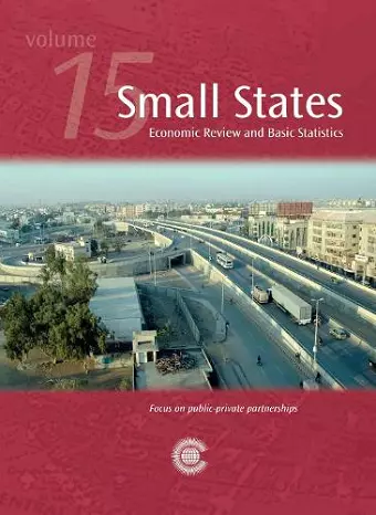 Small States: Economic Review and Basic Statistics, Volume 15 cover