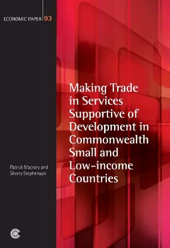 Making Trade in Services Supportive of Development in Commonwealth Small and Low-income Countries cover