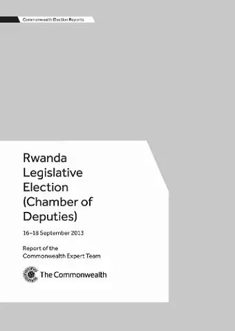 Rwanda Legislative Election (Chamber of Deputies), 16–18 September 2013 cover