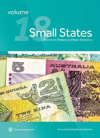 Small States: Economic Review and Basic Statistics, Volume 18 cover