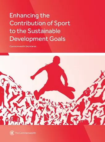 Enhancing the Contribution of Sport to the Sustainable Development Goals cover