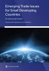 Emerging Trade Issues for Small Developing Countries cover