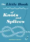 The Little Book of Knots and Splices cover