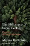 The Philosophy Of Social Ecology cover