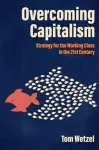 Overcoming Capitalism cover