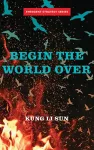 Begin The World Over cover
