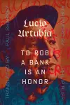 To Rob A Bank Is An Honor cover