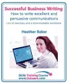 Successful Business Writing - How to Write Business Letters, Emails, Reports, Minutes and for Social Media - Improve Your English Writing and Grammar cover