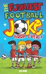 The Funniest Football Joke Book Ever! cover