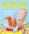 When I Woke Up I Was a Hippopotamus cover