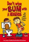 Don't Wipe Your Bum with a Hedgehog cover