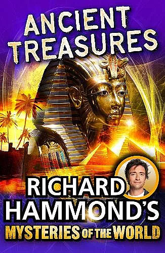 Richard Hammond's Mysteries of the World: Ancient Treasures cover