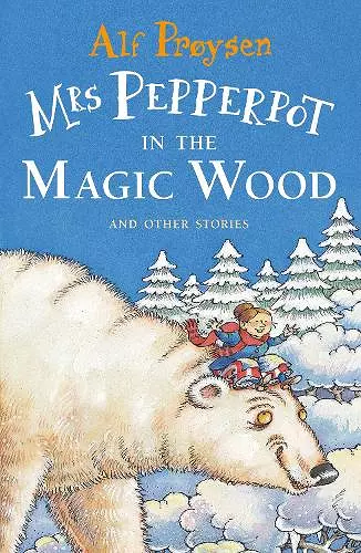 Mrs Pepperpot in the Magic Wood cover