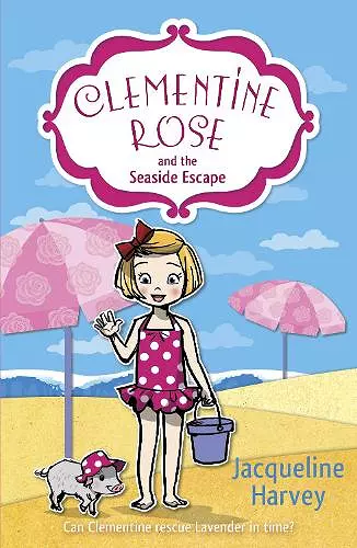 Clementine Rose and the Seaside Escape cover