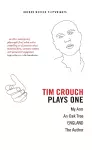 Tim Crouch: Plays One cover