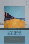 Law's Moral Indifference cover