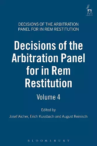 Decisions of the Arbitration Panel for In Rem Restitution, Volume 4 cover