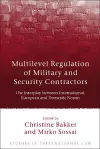 Multilevel Regulation of Military and Security Contractors cover