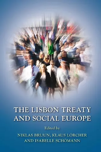 The Lisbon Treaty and Social Europe cover