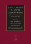 Regulating Dispute Resolution cover