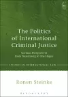 The Politics of International Criminal Justice cover