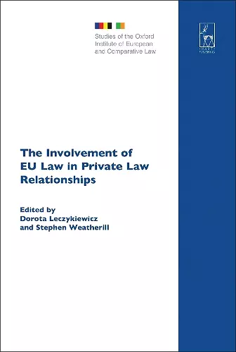 The Involvement of EU Law in Private Law Relationships cover