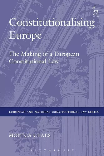 Constitutionalising Europe cover