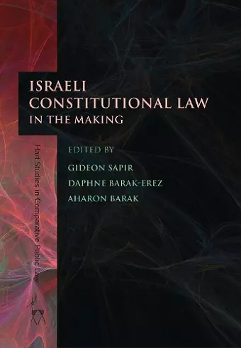 Israeli Constitutional Law in the Making cover