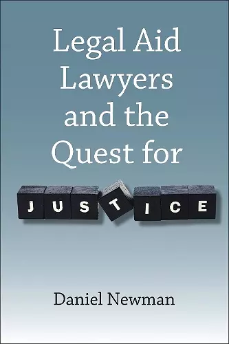 Legal Aid Lawyers and the Quest for Justice cover