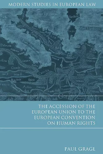 The Accession of the European Union to the European Convention on Human Rights cover