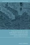 The Accession of the European Union to the European Convention on Human Rights cover