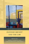 Hannah Arendt and the Law cover