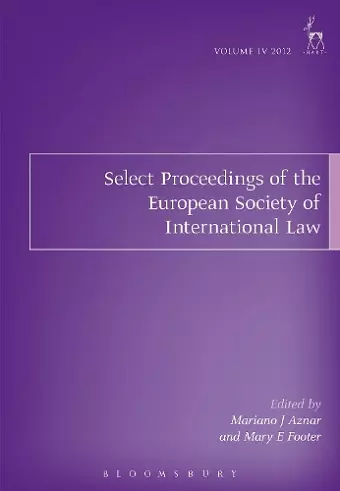 Select Proceedings of the European Society of International Law, Volume 4, 2012 cover