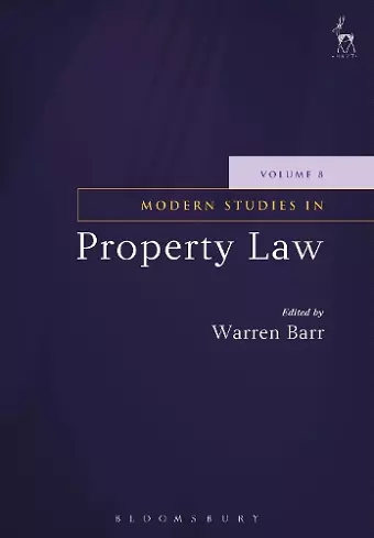 Modern Studies in Property Law - Volume 8 cover