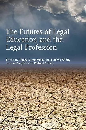 The Futures of Legal Education and the Legal Profession cover