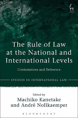 The Rule of Law at the National and International Levels cover