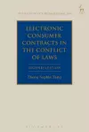 Electronic Consumer Contracts in the Conflict of Laws cover