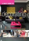 A Girl's Guide to Decorating cover