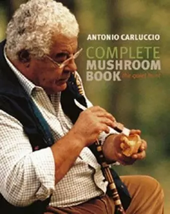 Complete Mushroom Book cover