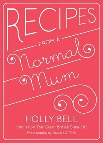 Recipes From a Normal Mum cover