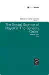 The Social Science of Hayek's The Sensory Order cover
