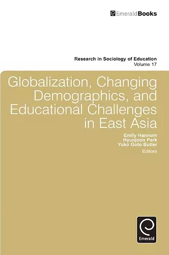 Globalization, Changing Demographics, and Educational Challenges in East Asia cover