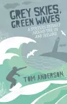 Grey Skies, Green Waves cover