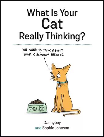What Is Your Cat Really Thinking? cover