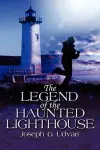 The Legend of the Haunted Lighthouse cover