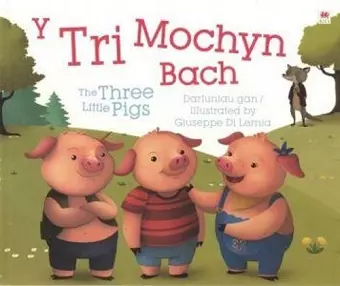 Tri Mochyn Bach, Y / Three Little Pigs, The cover