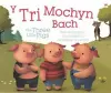 Tri Mochyn Bach, Y / Three Little Pigs, The cover