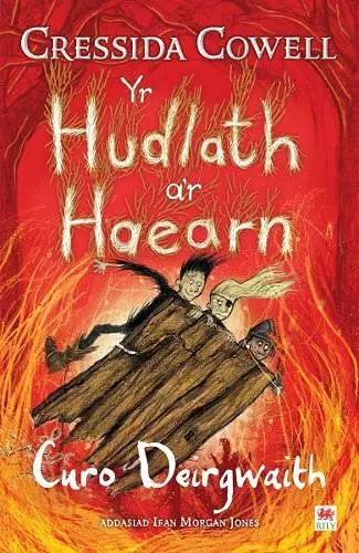 Yr Hudlath a'r Haearn: Curo Deirgwaith cover